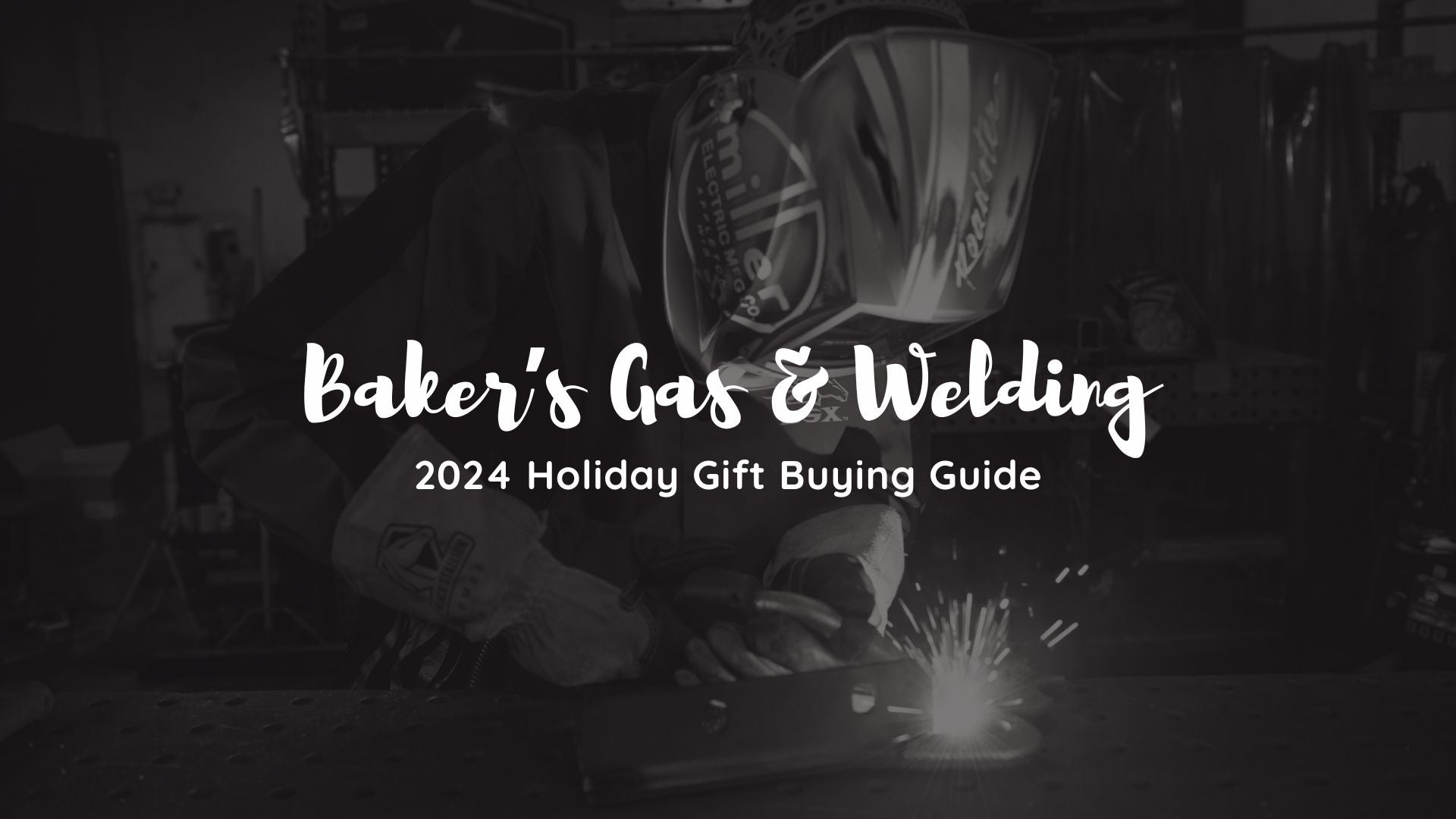 Baker's Gas Baker's Gas and Welding 2024 Holiday Gift Buying Guide